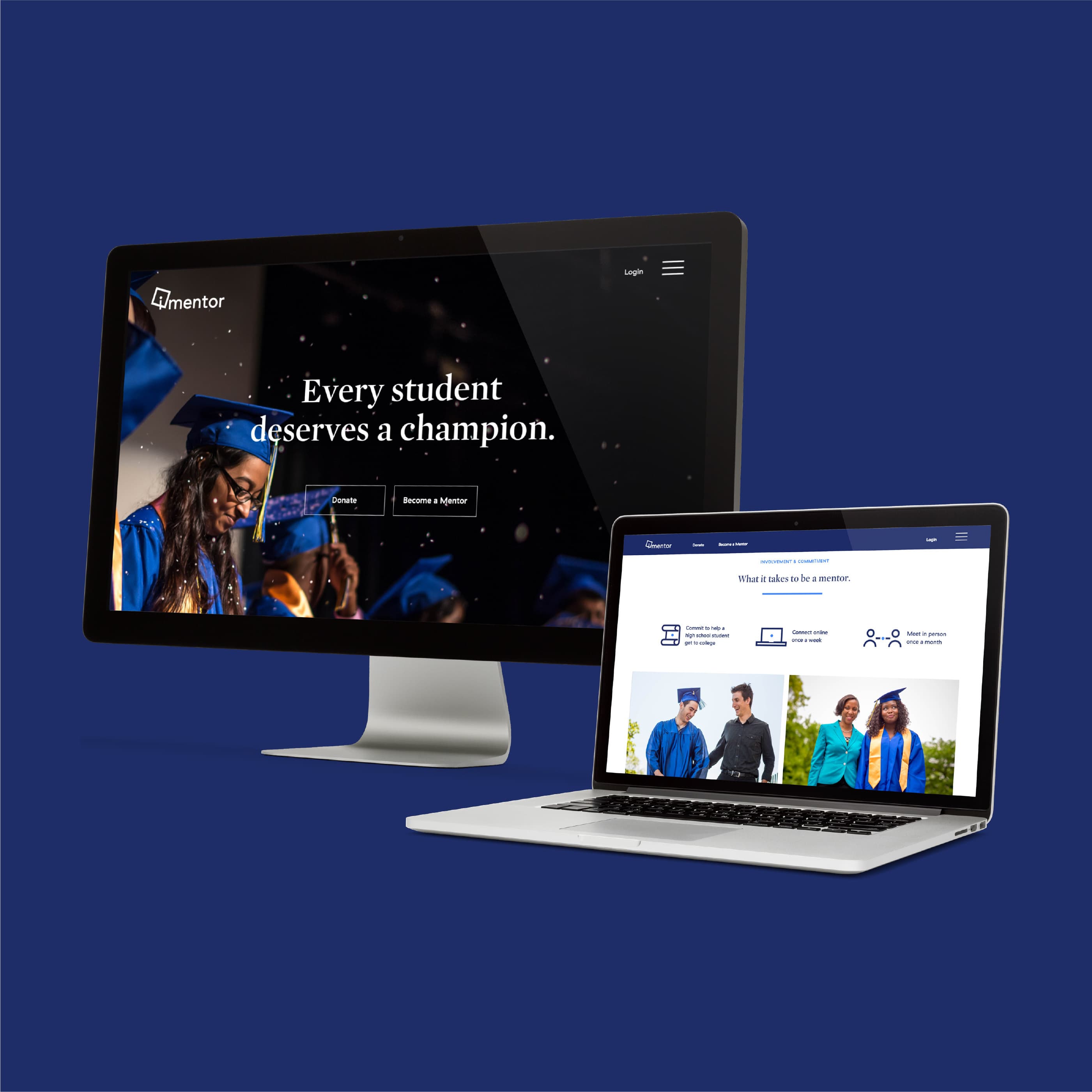 A desktop computer and a laptop displaying the iMentor website against a blue background. The desktop screen shows a slogan "Every student deserves a champion," with a graduation image. The laptop screen shows mentorship information and images of mentors and students.