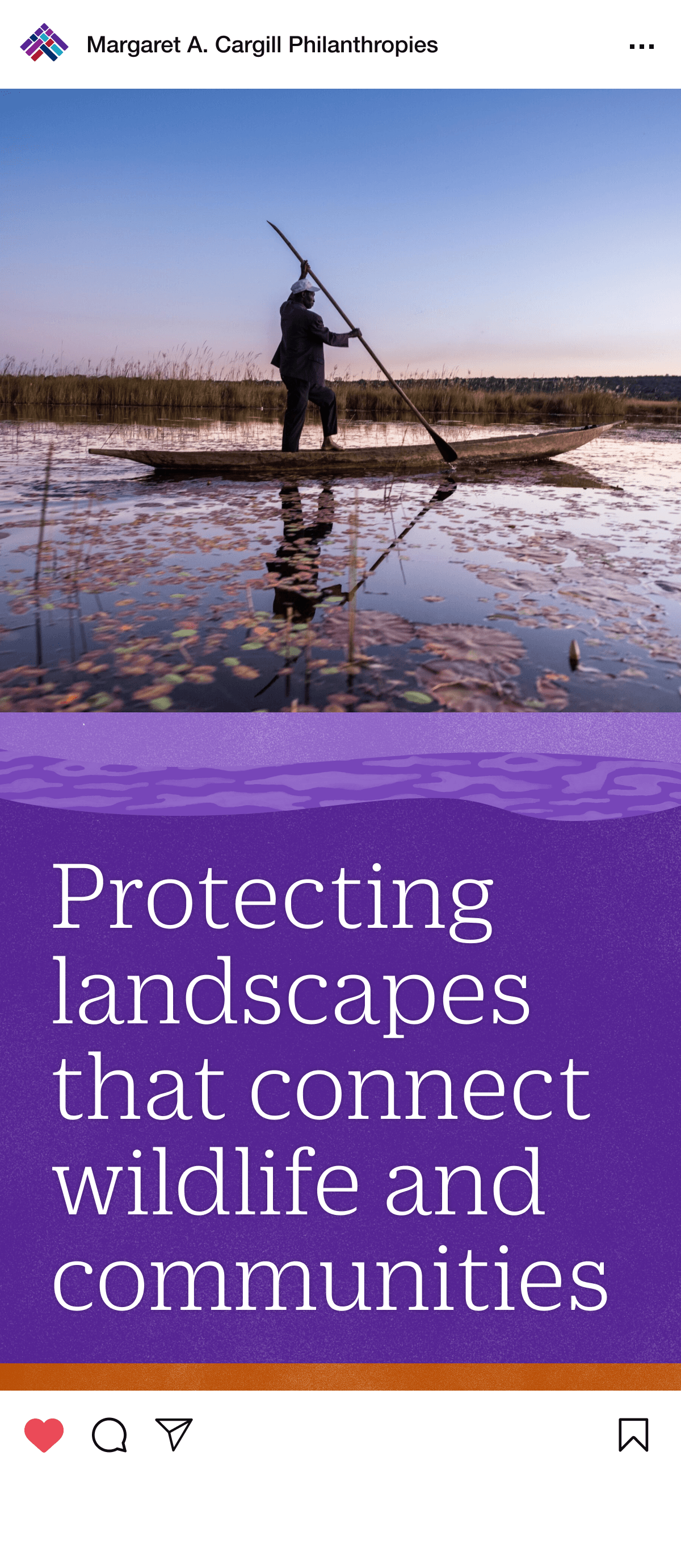 A person stands on a small boat, paddling through calm waters covered with lily pads under a clear sky. Below, a text reads: “Protecting landscapes that connect wildlife and communities” on a purple background.