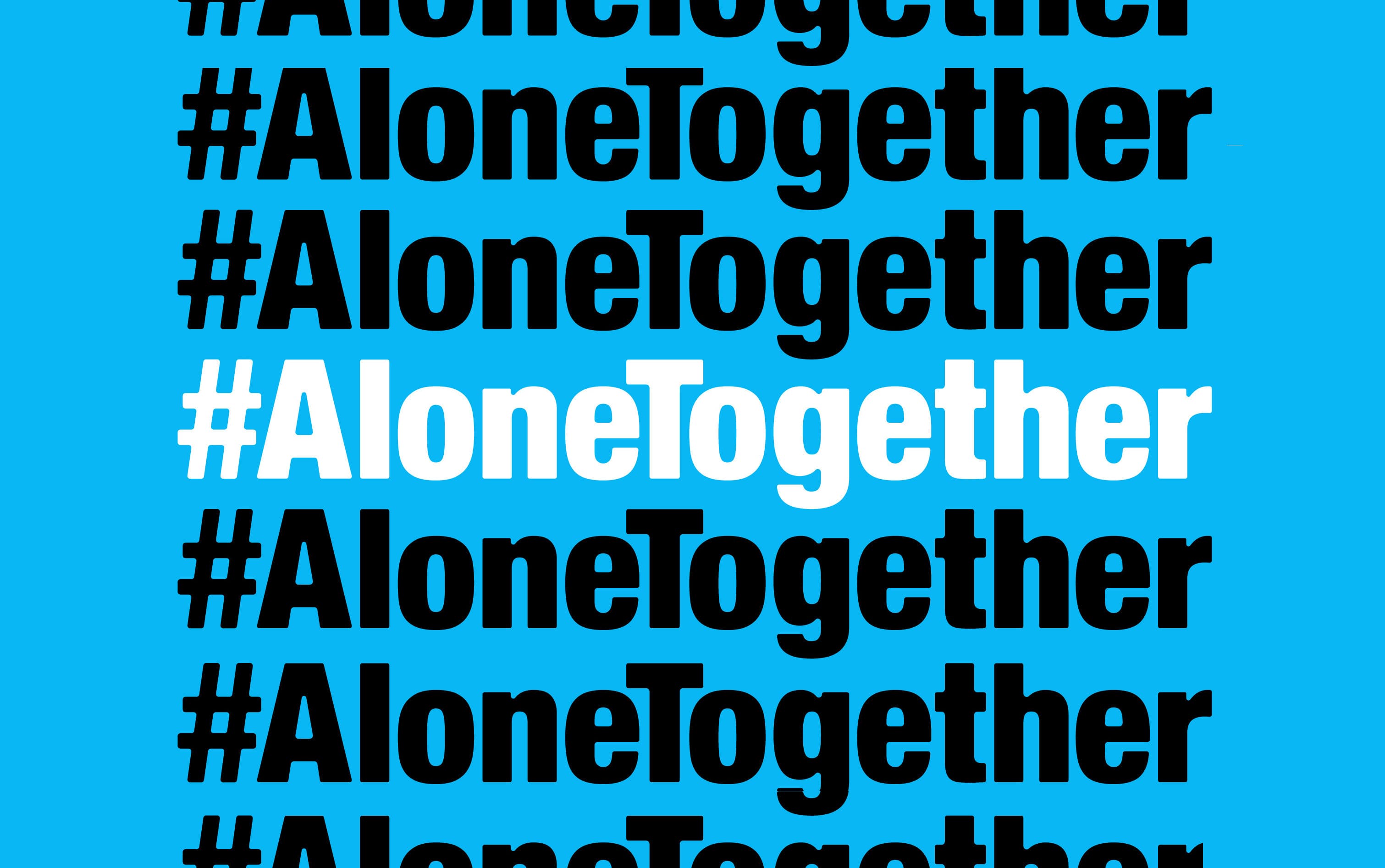 A blue background with multiple repetitions of the hashtag "#AloneTogether" in black text. The central "#AloneTogether" is highlighted in bold white text, standing out against the others.