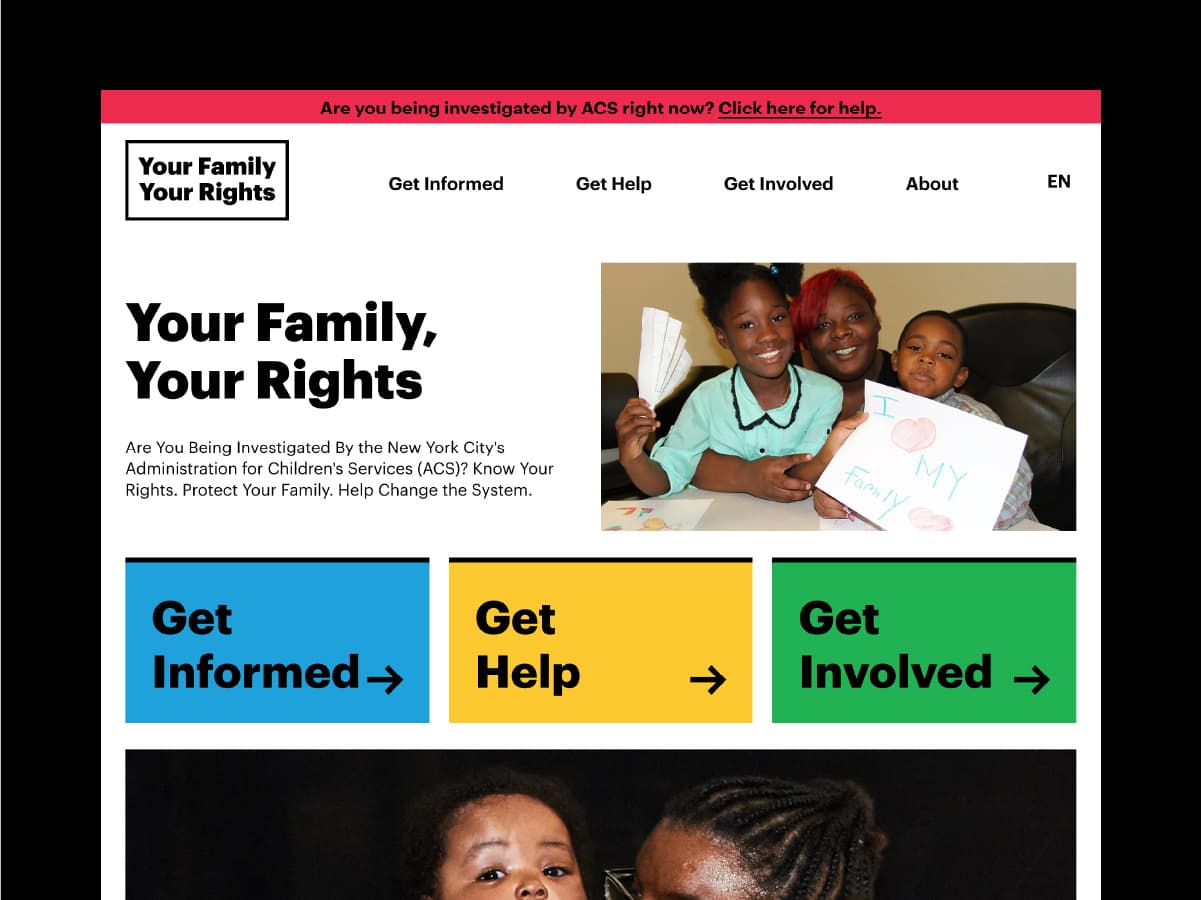 A webpage display for "Your Family, Your Rights" features a header with navigation options: Get Informed, Get Help, Get Involved, About, and EN. Below are sections titled "Get Informed," "Get Help," and "Get Involved." A family holding colorful drawings is pictured above.