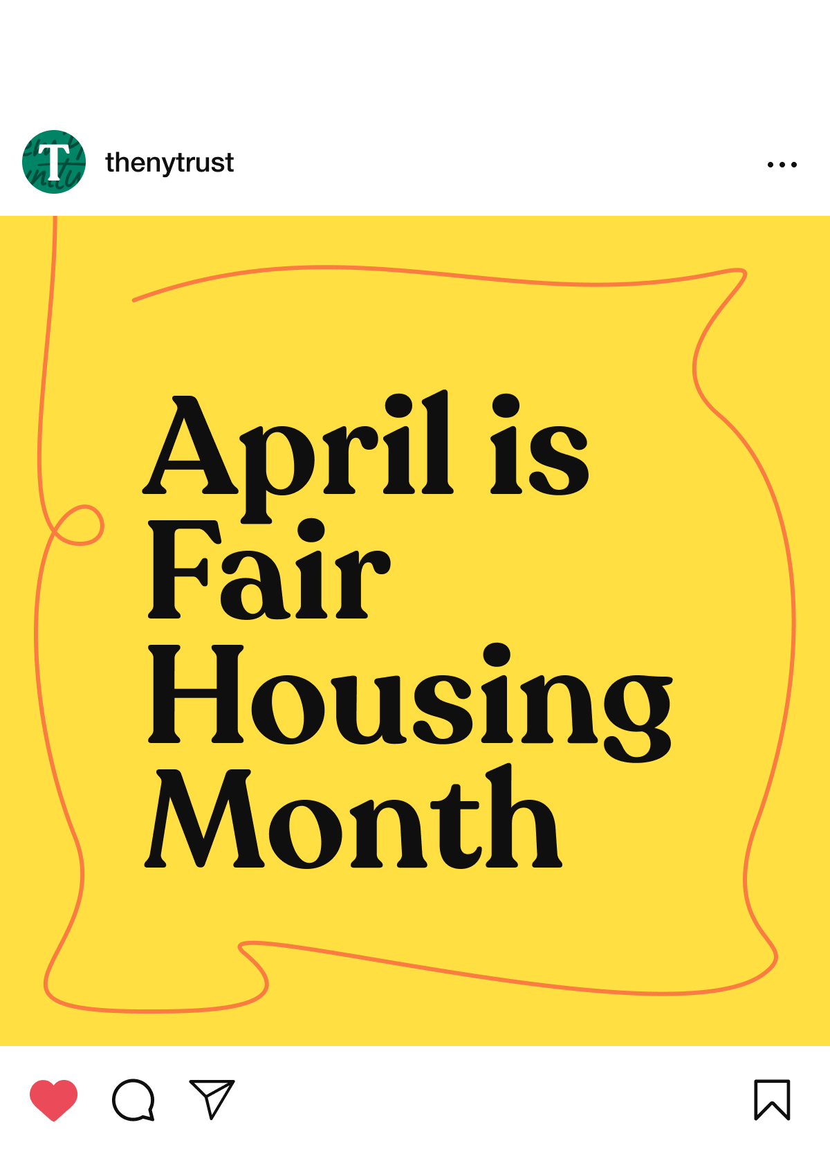 Instagram post by thenytrust with a yellow background and red outline. The text reads "April is Fair Housing Month" in bold black letters.