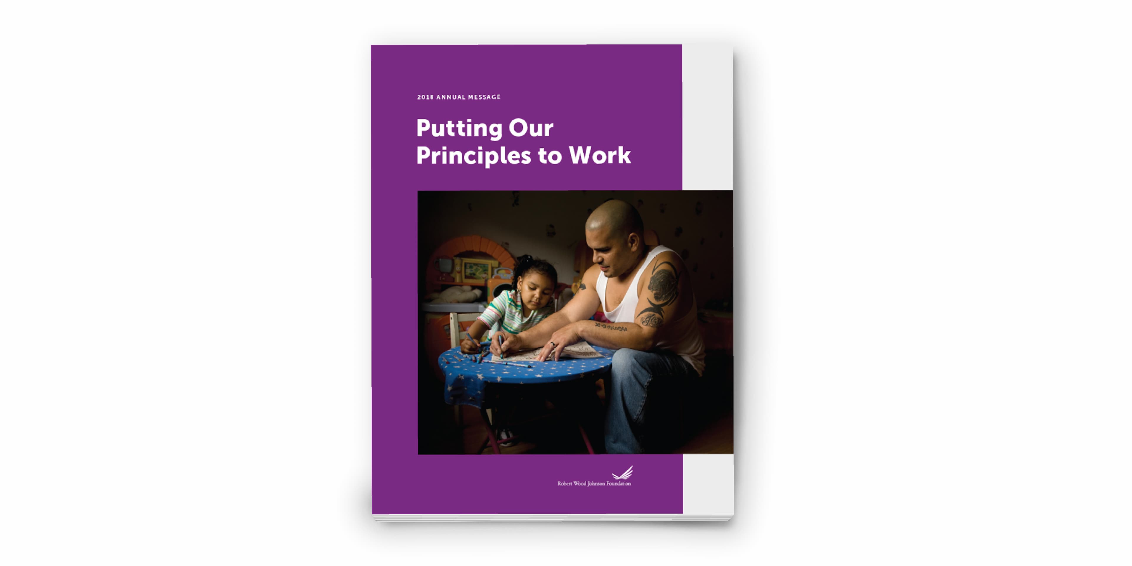 A magazine cover with a purple background features the title "Putting Our Principles to Work." Below the title is an image of an adult and a child drawing together at a small table. The publication is labeled "2018 Annual Message" at the top.