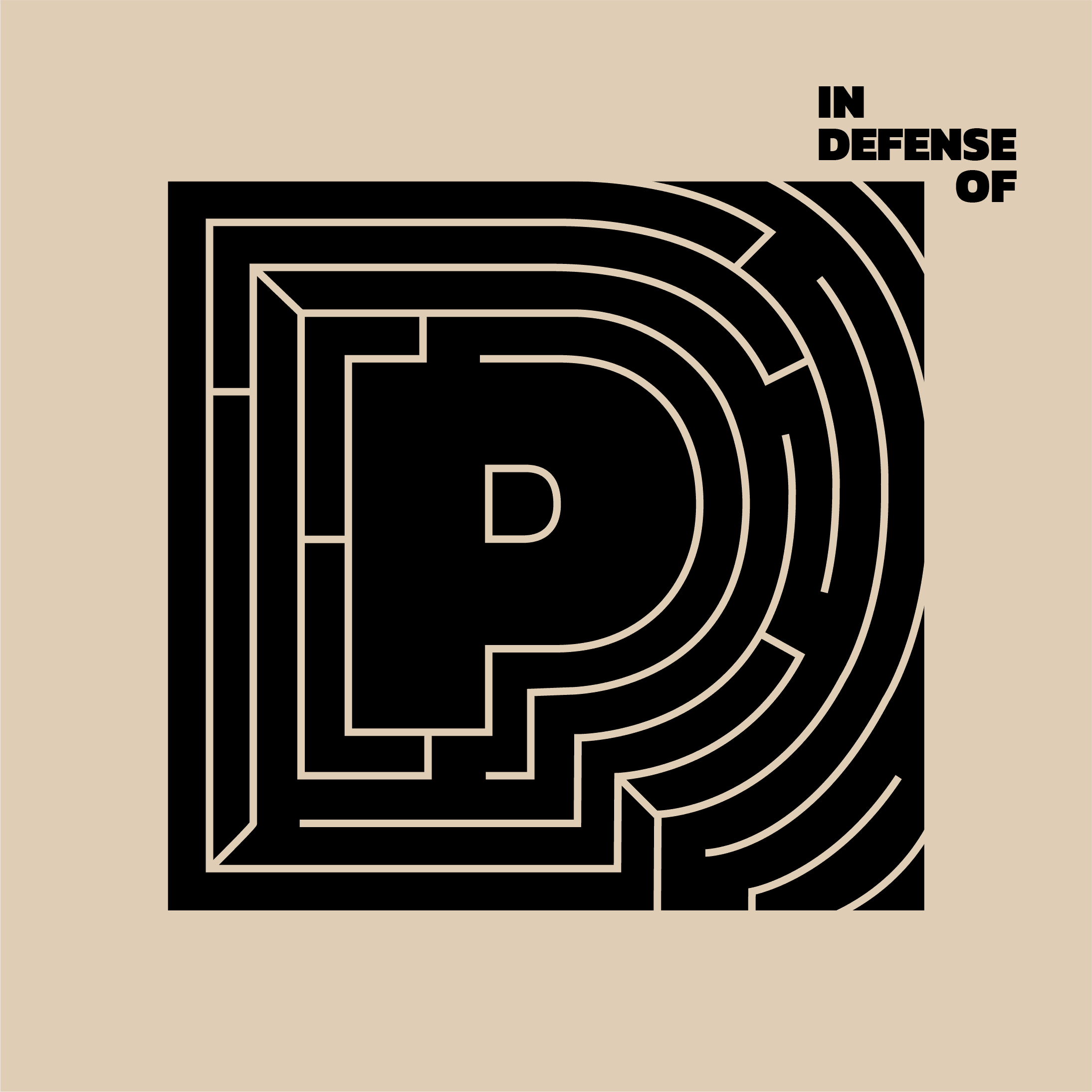 The image features a stylized black "P" within intricate abstract lines, set on a beige background. In the upper right corner, the text reads "IN DEFENSE OF" in bold, black capital letters.