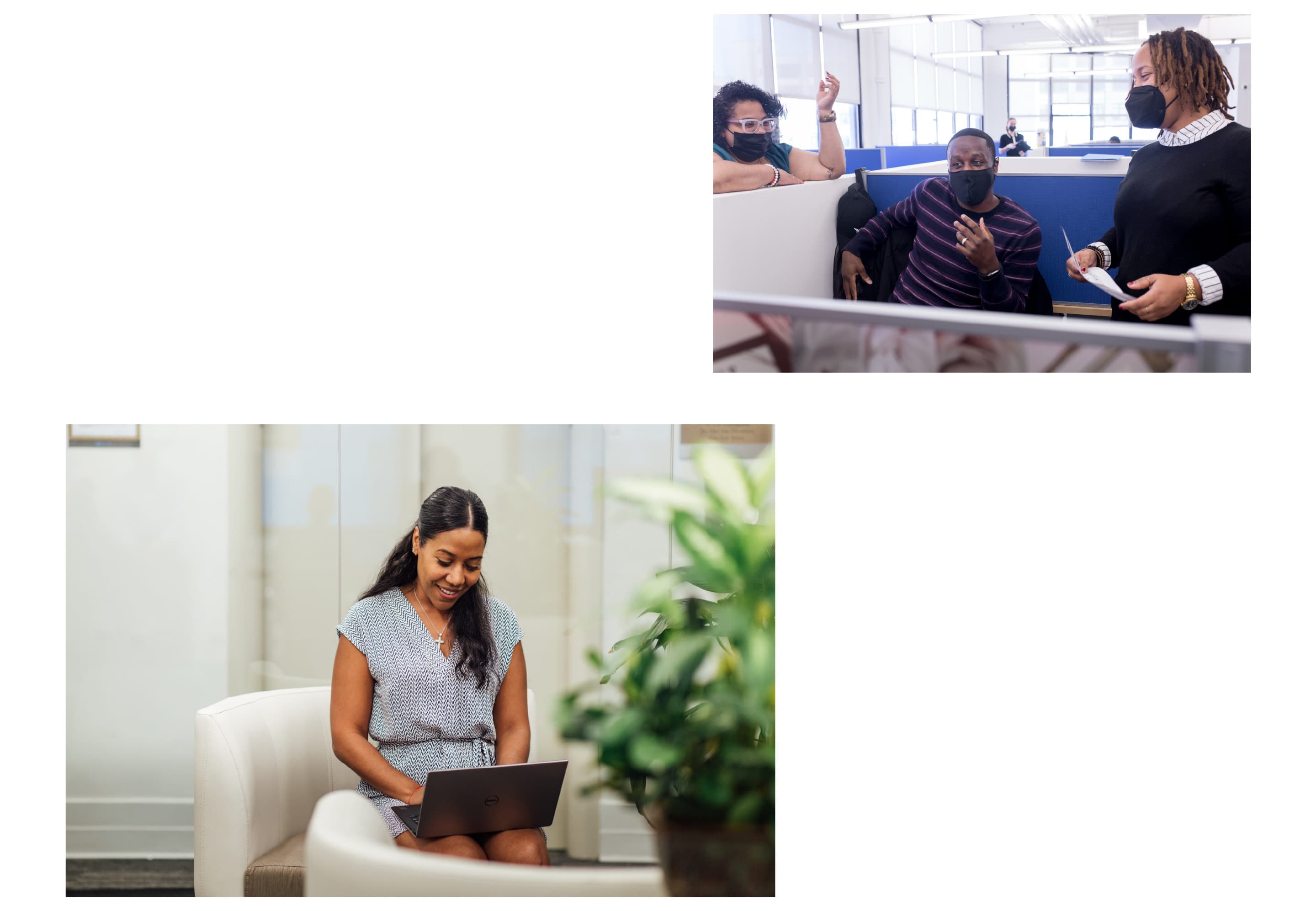 Top image: Three colleagues, all wearing face masks, engage in a discussion in an office setting. One person is seated, while the other two stand nearby.
Bottom image: A woman sits in a chair, smiling as she works on a laptop in a bright, modern office environment. A potted plant is seen in the foreground.